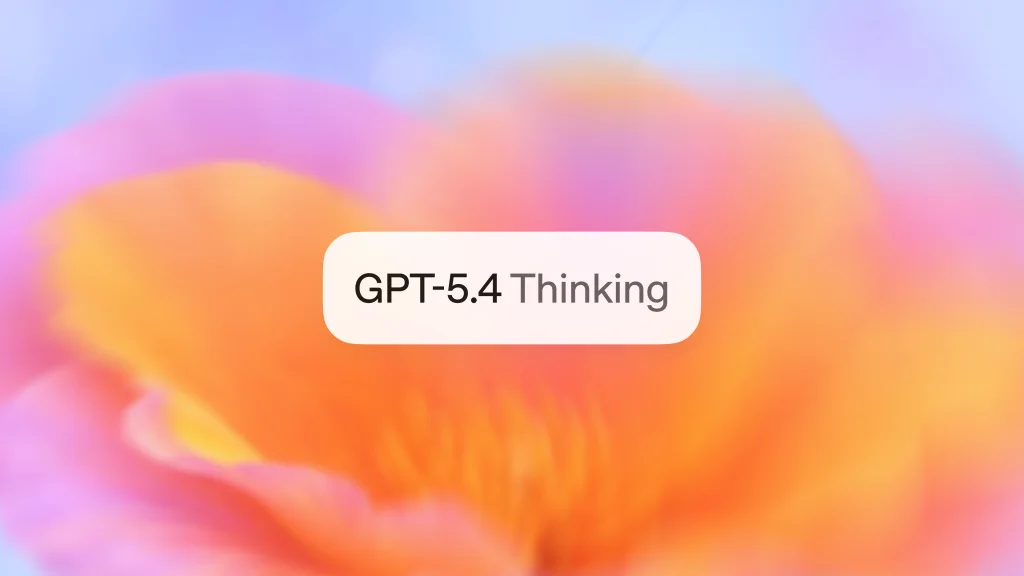 OpenAI launches GPT-5.4 Thinking and Pro